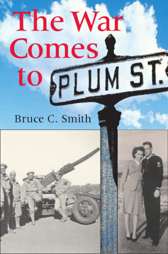 The War Comes To Plum Street