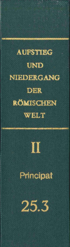 Aufstieg und Niedergang der römischen Welt (ANRW), 2. Principat, Bd. 25 (3. Teilband): Vorkonstantinisches Christentum: Leben und Umwelt Jesu; Neues Testament (Evangelien, Apostelgeschichte)