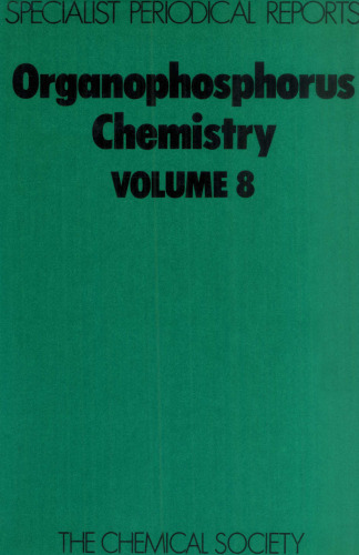 Organophosphorus Chemistry (SPR Organophosphorus Chemistry (RSC)) (v. 8)