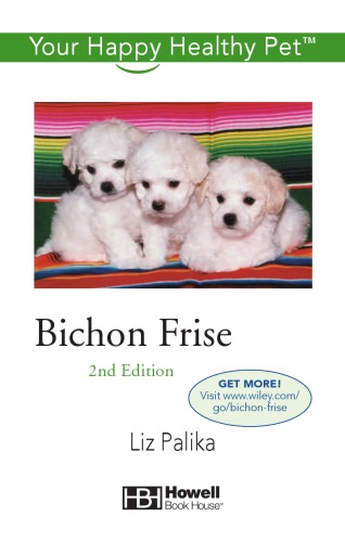 Bichon Frise: Your Happy Healthy Pet