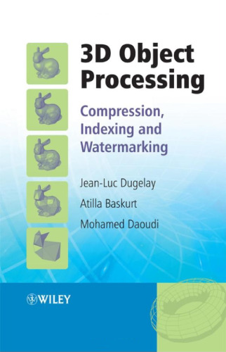 3D Object Processing: Compression, Indexing and  Watermarking