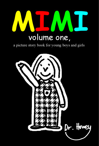 Mimi volume one, a picture story book for young boys and girls