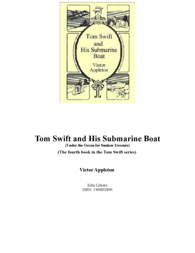 Tom Swift and his Submarine Boat (The fourth book in the Tom Swift series)