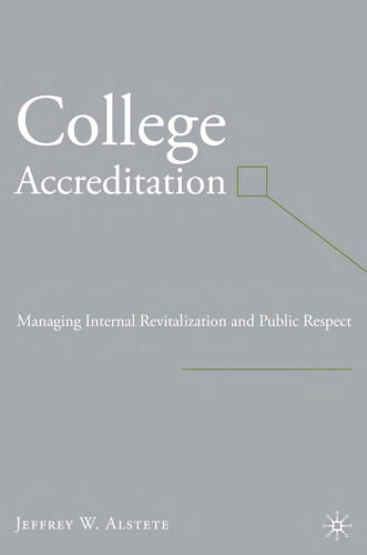 College Accreditation: Managing Internal Revitalization and Public Respect