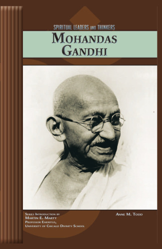 Mohandas Gandhi (Spiritual Leaders and Thinkers)