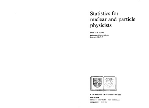 Statistics for Nuclear and Particle Physicists