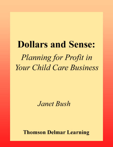 Dollars & Sense: Planning for Profit in Your Child Care Business