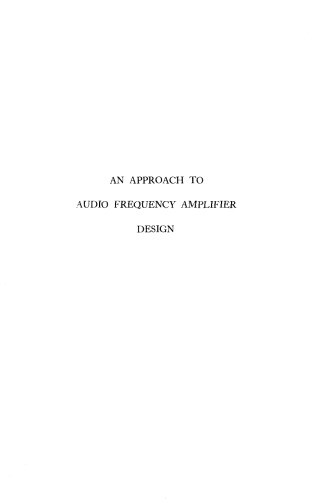 An Approach to Audio Frequency Amplifier Design