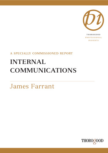 Internal Communications (Thorogood Reports)