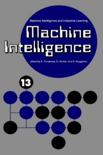 Machine Intelligence 13: Machine Intelligence and Inductive Learning (Machine Intelligence)