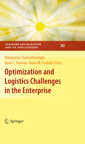 Optimization and Logistics Challenges in the Enterprise