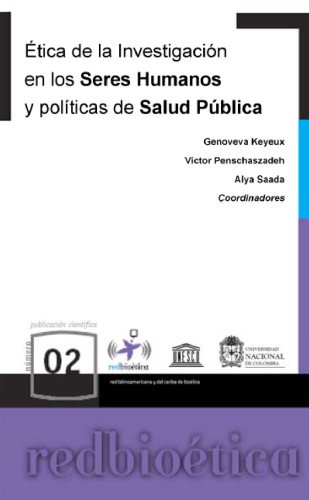 Etica de la Investigacion en seres humanos y politicas de salud  Spanish