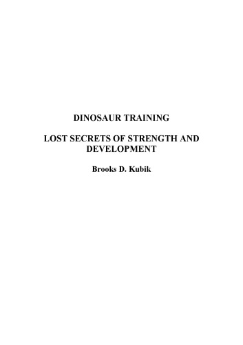 Dinosaur training: Lost secrets of strength and development