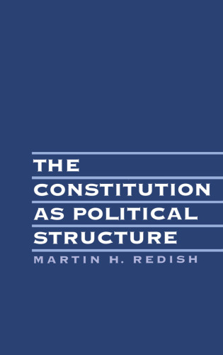 The Constitution As Political Structure