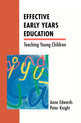 Effective Early Years Education: Teaching Young Children