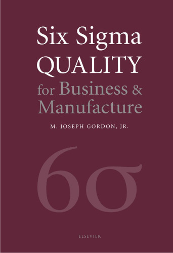 Six Sigma Quality for Business and Manufacture