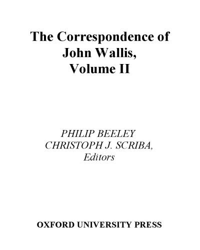 The Correspondence of John Wallis: Volume II (1660 - September 1668)