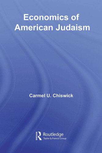 Economics of American Judaism (Routledge Frontiers of Political Economy)