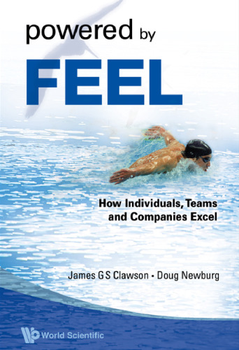 Powered by Feel: How Individuals, Teams, and Companies Excel