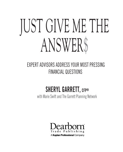 Just Give Me the Answer$: Expert Advisors Address Your Most Pressing Financial Questions