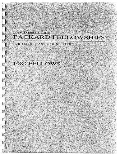 Packard Fellowships for Science & Engineering 1989 Fellows (Nominee Write-ups)