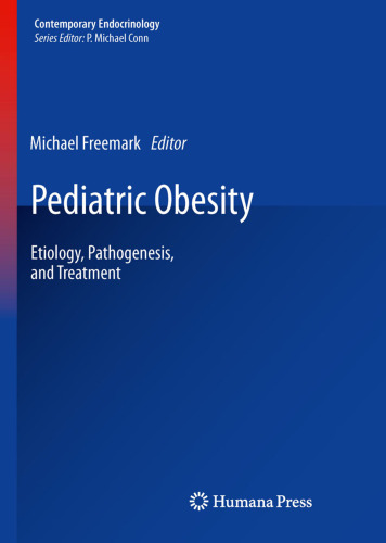 Pediatric Obesity: Etiology, Pathogenesis, and Treatment