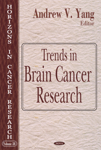 Trends in Brain Cancer Research (Horizons in Cancer Research)