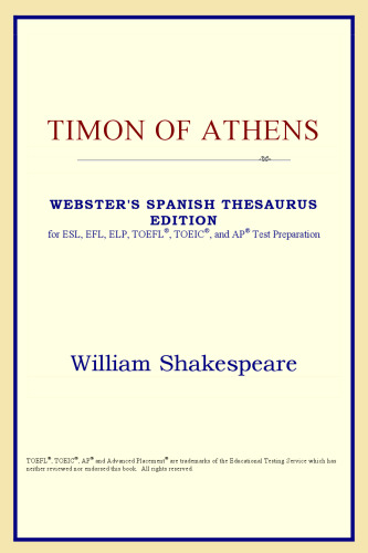 Timon of Athens (Webster's Spanish Thesaurus Edition)