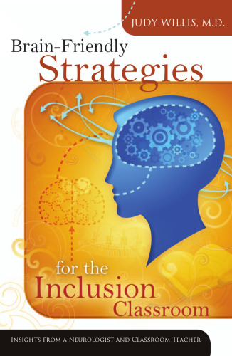 Brain-Friendly Strategies for the Inclusion Classroom