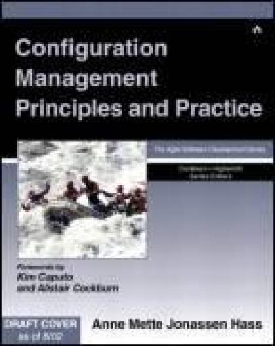 Configuration Management Principles and Practice