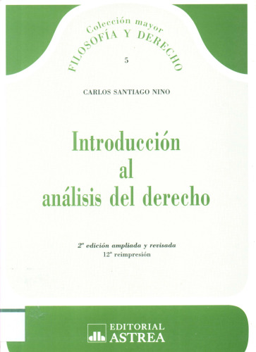 Introduccion Al Analisis del Derecho (Coleccion Filosofia y Derecho)