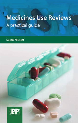 Medicines Use Reviews: A Practical Guide