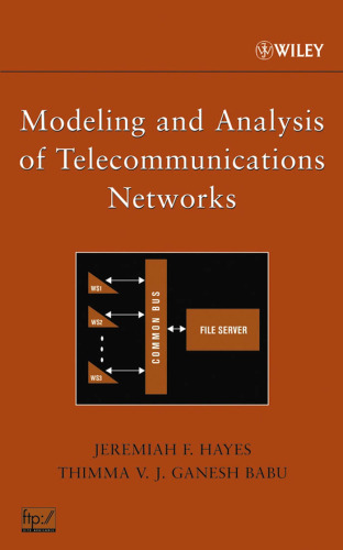 Modeling and Analysis of Telecommunications Networks