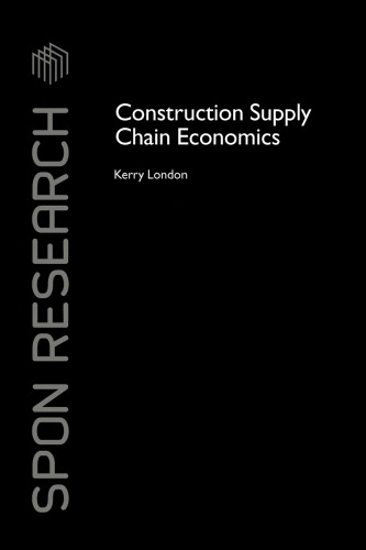 Construction Supply Chain Economics (Spon Research)