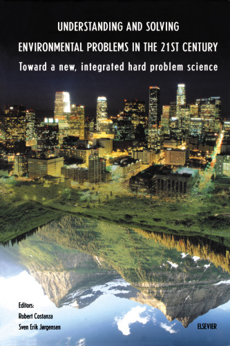 Understanding and Solving Environmental Problems in the 21st Century