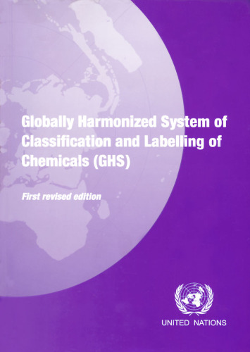 Globally Harmonized System of Classification And Labelling of Chemicals (Ghs)