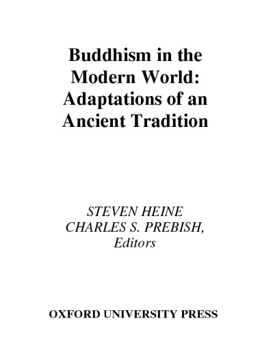 Buddhism in the Modern World: Adaptations of an Ancient Tradition