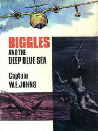 Biggles and the Deep Blue Sea