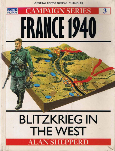 Osprey Campaign 003 - France 1940 Blitzkrieg in the West