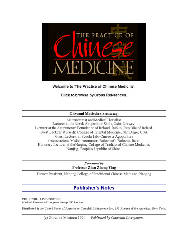 The Practice of Chinese Medicine: The Treatment of Diseases with Acupuncture and Chinese Herbs