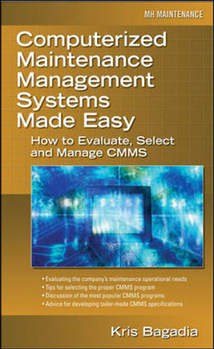 Computerized Maintenance Management Systems Made Easy