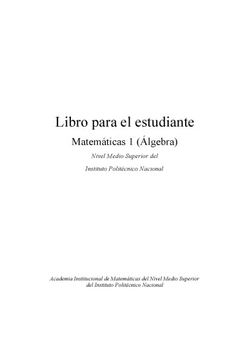 Álgebra para nivel medio superior (guía para el estudiante)  Spanish