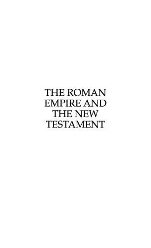 The Roman Empire and the New Testament: An Essential Guide