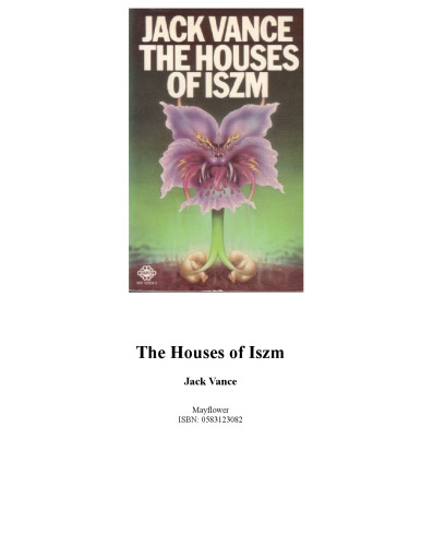 The Houses of Iszm