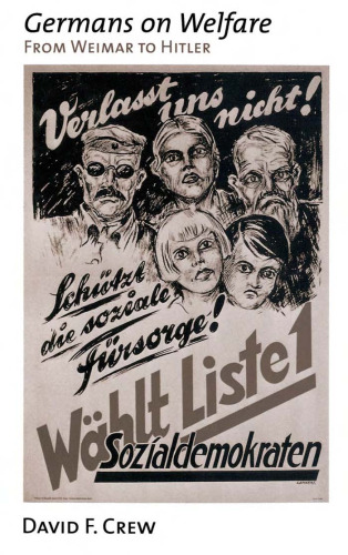 Germans on Welfare: From Weimar to Hitler