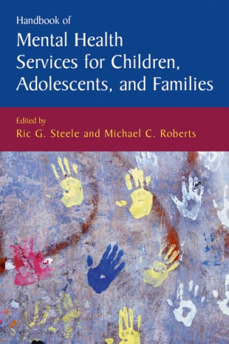 Handbook of Mental Health Services for Children, Adolescents, and Families (Issues in Clinical Child Psychology)