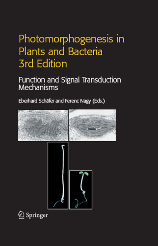 Photomorphogenesis in Plants and Bacteria: Function and Signal Transduction Mechanisms