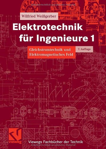 Elektrotechnik für Ingenieure 1