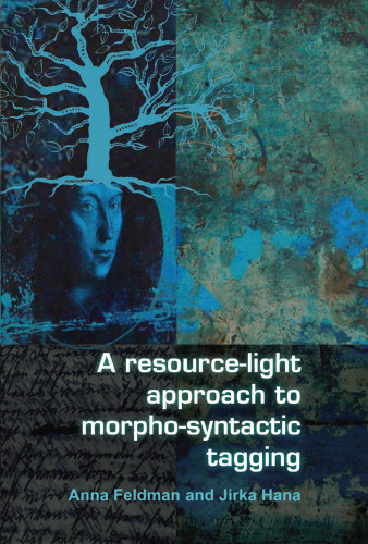 A Resource-Light Approach to Morpho-Syntactic Tagging