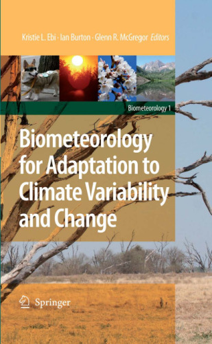 Biometeorology for Adaptation to Climate Variability and Change (Biometeorology, 1)